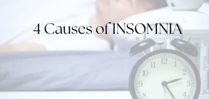 4 Causes of INSOMNIA